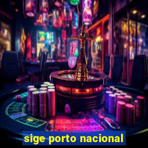 sige porto nacional